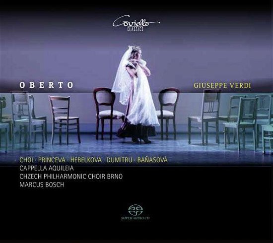Choi / Princeva / Hebelkova / Cappella Aquileia / Marcus Bosch · Oberto Coviello Klassisk (CD) (2017)