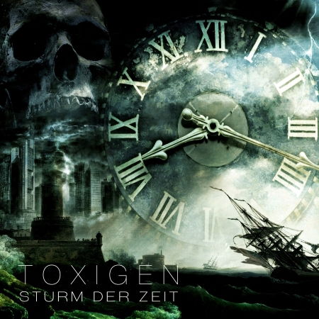 Sturm Der Zeit Ep - Toxigen - Muzyka - METALSPIESSER RECORDS - 4046661471021 - 2 grudnia 2016