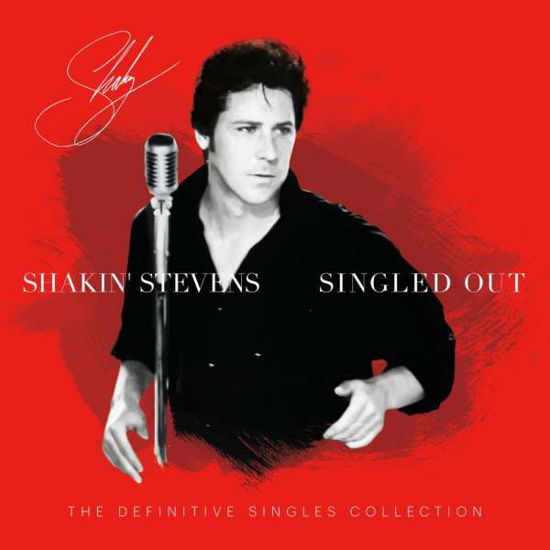 Singled Out - The Definitive Singles Collection - Shakin' Stevens - Musiikki - BMG Rights Management LLC - 4050538608021 - perjantai 27. marraskuuta 2020