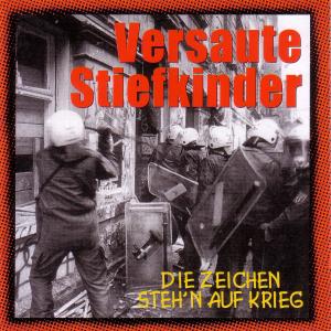 Cover for Versaute Stiefkinder · Die Zeichen Steh'n Auf Krieg (LP) [Reissue edition] (2010)