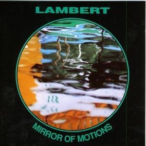 Cover for Lambert · Mirror of Motions (CD) (2006)