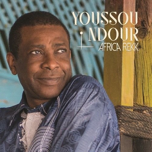 Africa Rekk - Youssou Ndour - Musik - SONY - 4547366301021 - 26. april 2017