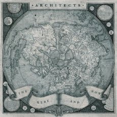 Cover for Architects · The Here and Now (CD) [Japan Import edition] (2019)