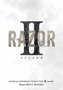 Razor 2nd Anniversary Oneman Tour 2 -second-@mynavi Blitz Akasaka - Razor - Musiikki - TIMELY RECORD - 4582477543021 - keskiviikko 13. maaliskuuta 2019