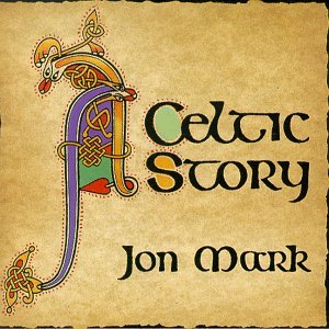 Cover for Jon Mark · A Celtic Story (CD) (1994)