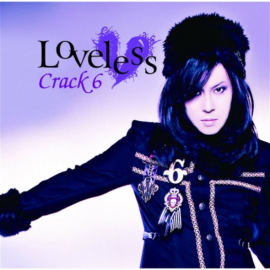 Cover for Crack 6 · Loveless (CD) [Japan Import edition] (2013)