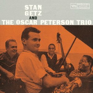 Cover for Stan Getz · Stan Getz And The Oscar Peterson Trio (CD) [Japan Import edition] (2021)
