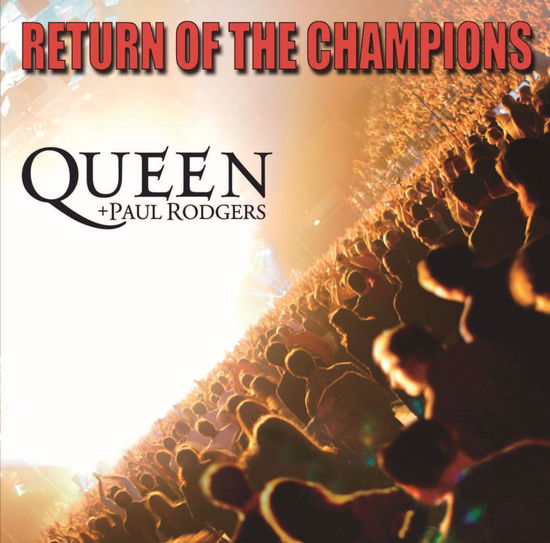 Return of the Champions - Queen / Rodgers,paul - Muzyka -  - 4988031659021 - 19 lipca 2024