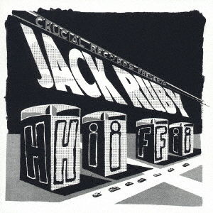 Cover for Jack Ruby · Jack Ruby Hi-fi (CD) [Japan Import edition] (2005)