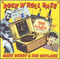 RockNRoll Daze - Mike Berry & the Outlaws - Musiikki - ROLLERCOASTER - 5012814060021 - maanantai 30. marraskuuta 1998