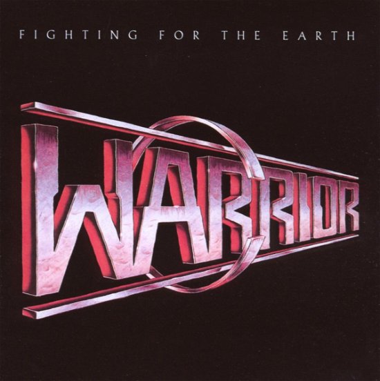 Cover for Warrior · Fighting For The Earth (CD) (2008)