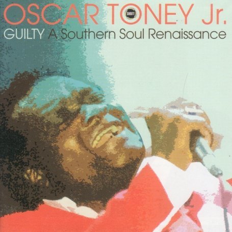 Guilty - Oscar Toney - Música - Shout! - 5013929503021 - 2 de fevereiro de 2018
