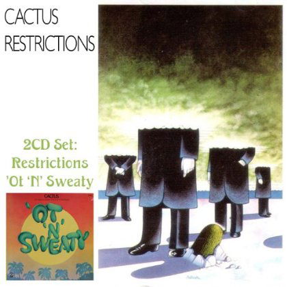 Cover for Cactus · Restrictions / 'ot 'n' Sweaty (CD) [Bonus Tracks, Remastered edition] (2013)