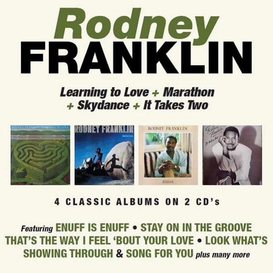 Cover for Rodney Franklin · Learning To Love/ Marathon/ Skydance/ It Takes Two (CD) (2019)