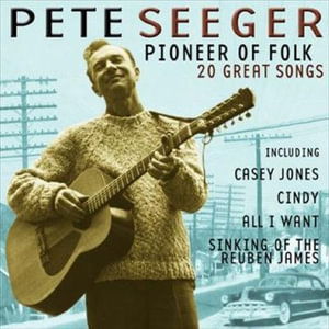 Cover for Pete Seeger · Pioneer of Folk (CD)