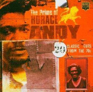Prime Of - Horace Andy - Musik - Music Club - 5014797293021 - 13. Dezember 1901