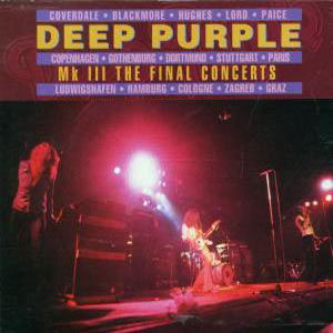 Cover for Deep Purple · MK 3 Final Concerts (CD) (2020)