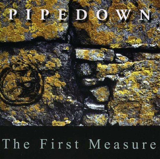 Cover for Pipedown · The First Measure (CD) (2016)