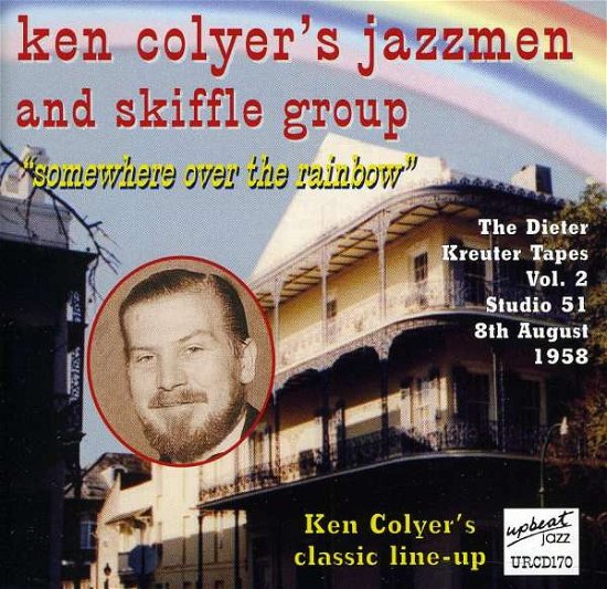 Cover for Ken -Jazzmen- Colyer · Somewhere Over The Rainbow (CD) (2016)