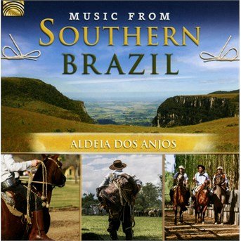 Cover for Aldeia Dos Anjos · Music From Southern Brazil (CD) (2016)