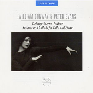 Sonatas & Ballads for Cello & Piano - Debussy / Martin / Poulence / Conway / Evans - Musik - LINN - 5020305600021 - 15 augusti 2000