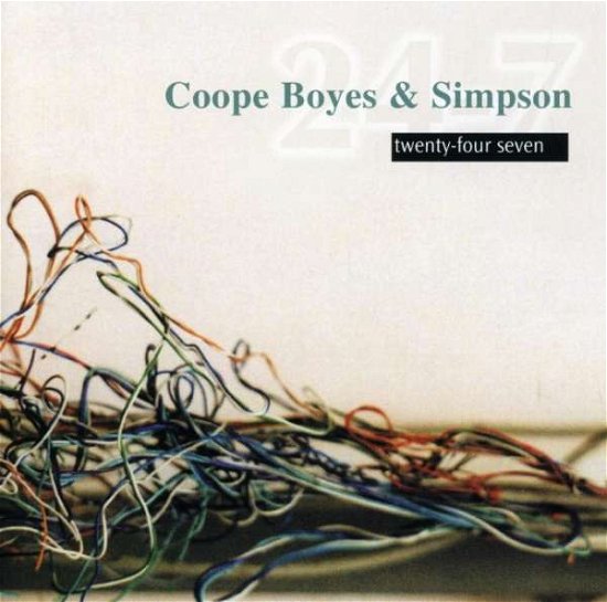 Cover for Coope / Boyes / Simpson · Twenty-four Seven (CD) (2008)