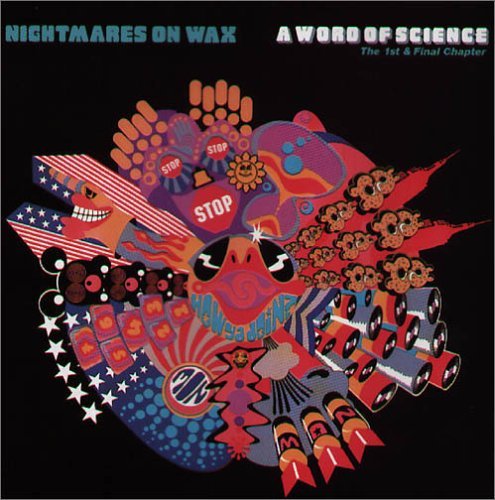 Cover for Nightmares on Wax · A Word of Science (CD) (2004)
