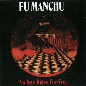 No One Rides for Free - Fu Manchu - Música - CARGO - 5024545273021 - 29 de janeiro de 2004