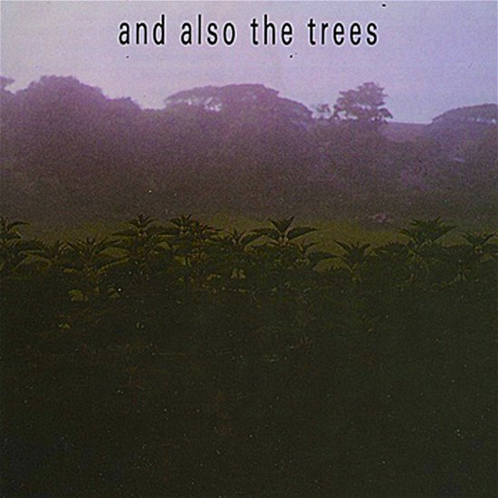 Cover for And Also the Trees · And Also The Trees (CD) (2020)