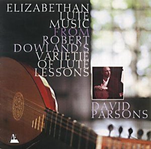 Cover for Dowland, J. &amp; R. · Varietie Of Lute Lessons (CD) (2001)