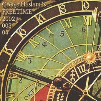 Cover for Freetime Quartet Guests · George Haslams Freetime (CD) (2013)