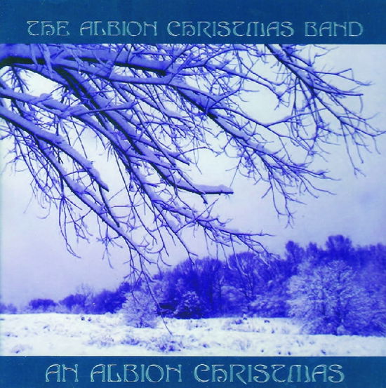 An Albion Christmas - Albion Christmas Band - Música - TALKING ELEPHANT - 5028479006021 - 17 de noviembre de 2003