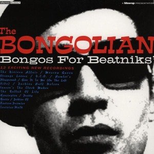 Cover for Bongolian · Bongos For Beatniks (CD) (2011)