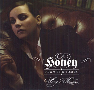 Cover for Amy Millan  · Honey From The Tombs (CD)