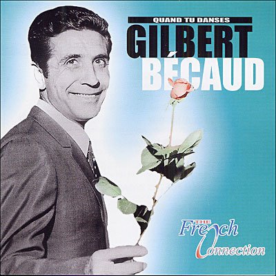 Quand Tu Dances - Gilbert Becaud - Musik - TIME - 5033606037021 - 4. März 2019