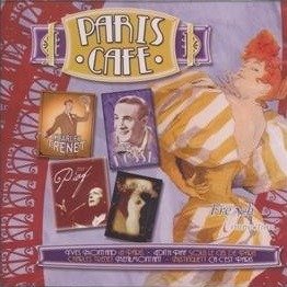 Cover for Montand / piaf / trenet / brassens · Paris Cafe (CD)