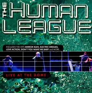 Cover for The Human League · Live at the Dome (CD) (2022)