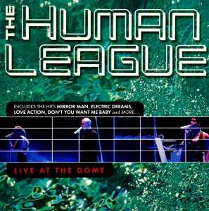 Cover for The Human League · Live at the Dome (CD) (2022)