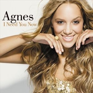 Cover for Agnes · I Need You Now (SCD) (2009)