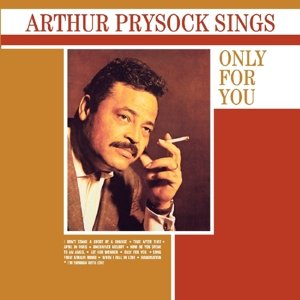 Cover for Arthur Prysock · Arthur Prysock Sings Only For You (CD) (2015)
