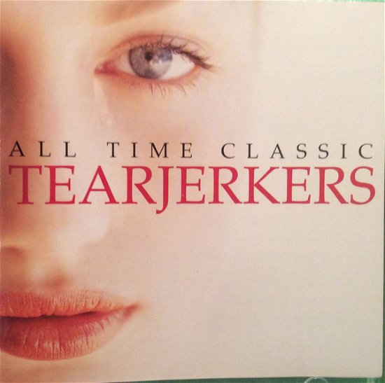 All Time Classic Tearjerkers  40 of the Most Moving Songs of All Time - V/A - Musik - Rhino - 5050466159021 - 6. februar 2024