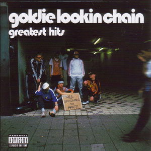 Cover for Goldie Lookin Chain · Greatest Hits (CD) (2015)