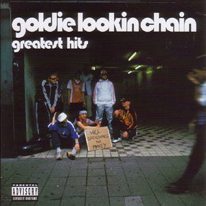 Greatest Hits - Goldie Lookin Chain - Musik - ATLANTIC - 5050467488021 - 15. juli 2015