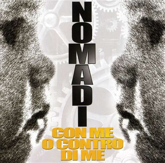 Con Me O Contro Di Me - Nomadi - Music - ATLANTIC - 5051011271021 - May 6, 2014