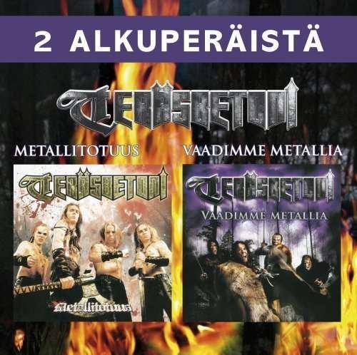 Cover for Teräsbetoni · Metallitotuus / Vaadimme metal (CD) (2005)