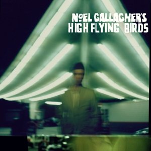 Cover for Noel Gallagher · Noel Gallagher's High Flying Birds (CD) (2011)