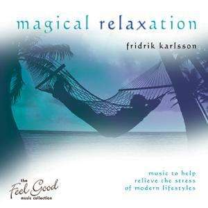 Cover for Fridrik Karlsson · Magical Relaxation (CD) (2007)