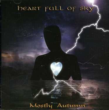 Cover for Mostly Autumn · Heart Full Of Sky (CD) (2007)