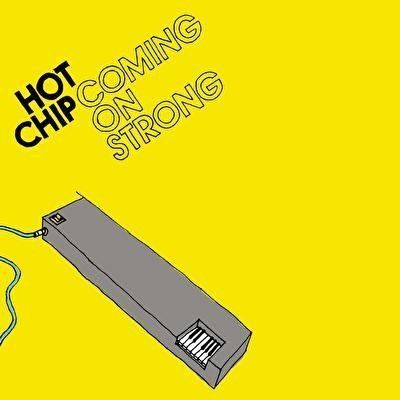 Cover for Hot Chip · Coming On Strong (LP) [Repress edition] (2021)
