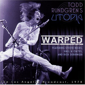 Warped - Todd Rundgren's Utopia - Muziek - Great American Broad - 5060230867021 - 14 augustus 2015